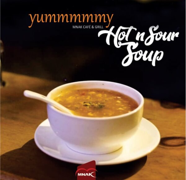 Hot & Sour Soup (Single) Mnakeateries Mnak restaurant Mnak abbottabad